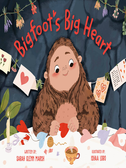 Title details for Bigfoot's Big Heart by Sarah Glenn Marsh - Wait list